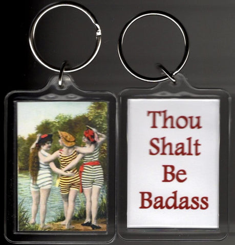 Thou Shalt Be Badass ~ Swimmers Keychain