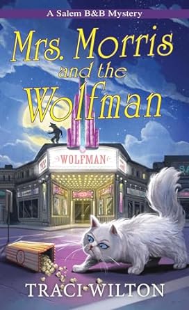 MRS. MORRIS AND THE WOLFMAN ~ Book 7