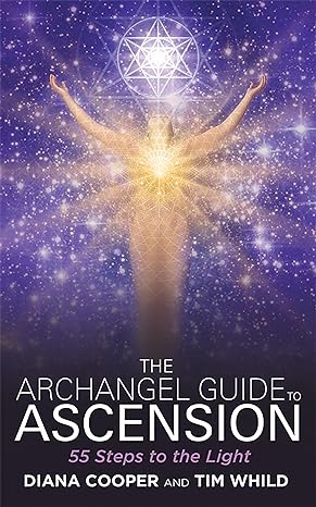 THE ARCHANGEL GUIDE TO ASCENSION