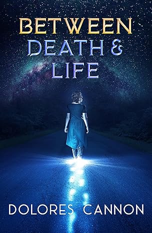 BETWEEN DEATH & LIFE