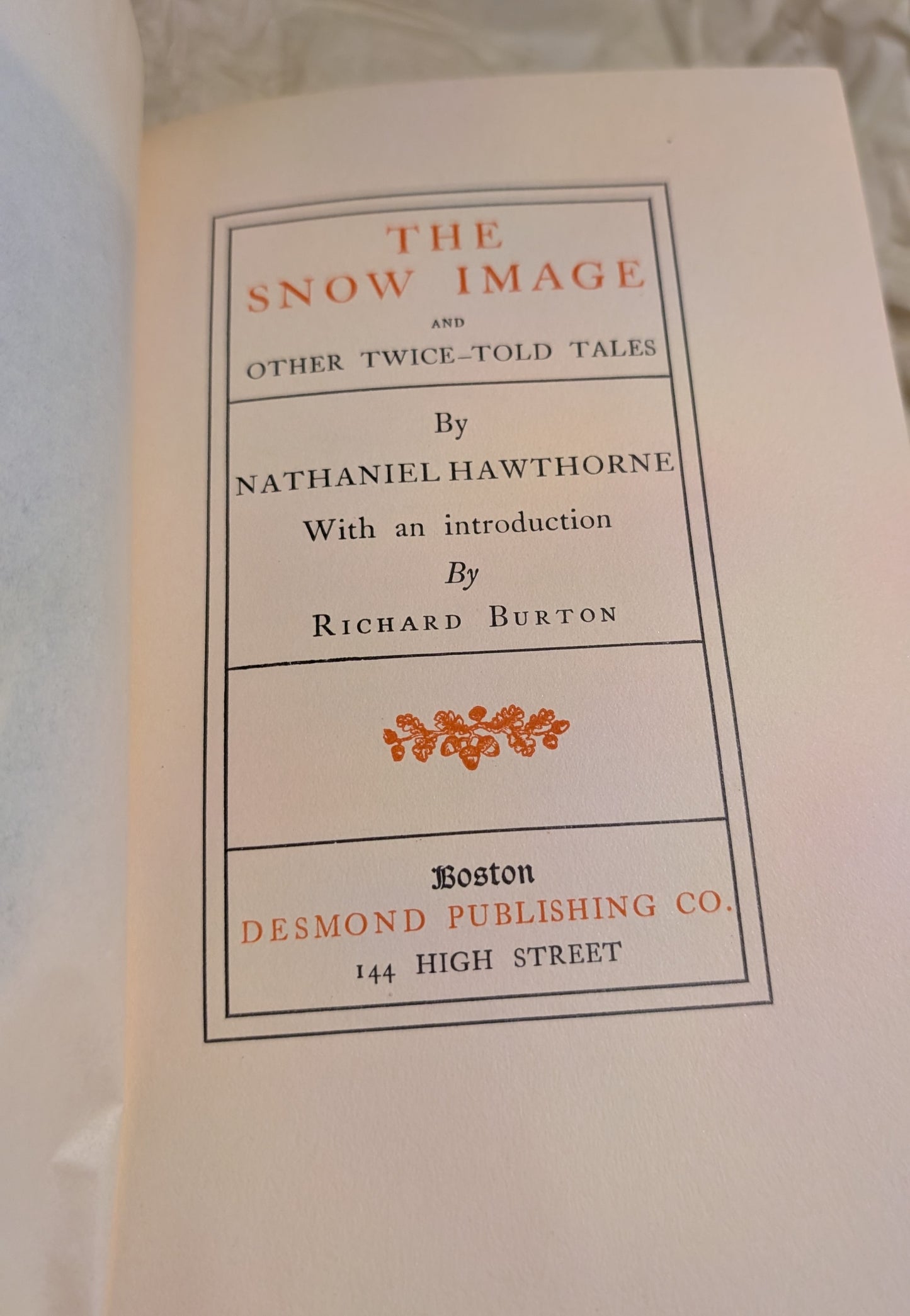 The Snow Image & Other Twice Told Tales, 1899, Boston, by Nathaniel Hawthorne