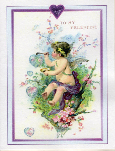 To My Valentine ~ Cherub with Bubbles Glitter Card