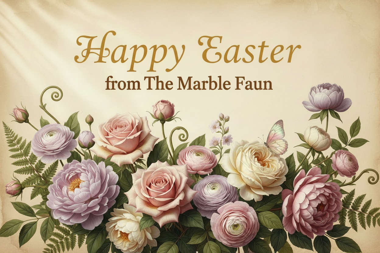 Happy Easter from The Marble Faun - Script