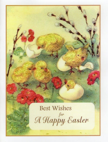 Best Wishes for A Happy Easter ~  Hatching Chicks & Red Geraniums Glitter Card