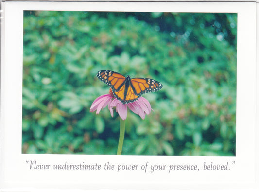 "Never underestimate the power of your presence, beloved" Channeled Angel Message Card