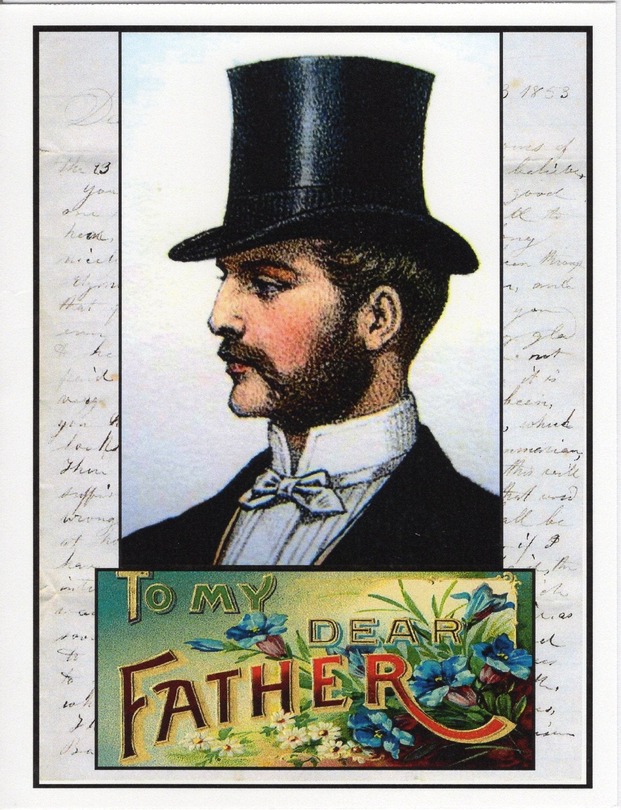 To My Dear Father ~ Gentleman in Top Hat