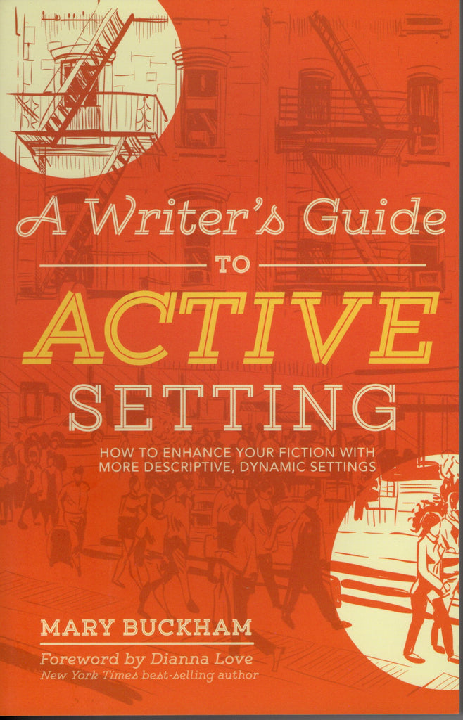 A Writer's Guide to Active Setting
