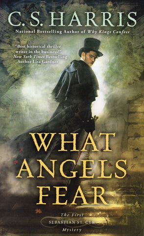 What Angels Fear ~ Sebastian St. Cyr Mystery